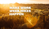 How to get out for a work-week hike